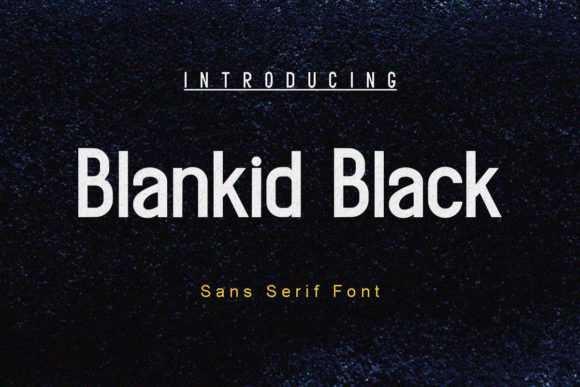 Blankid Black: A Professional Font for Small Businesses