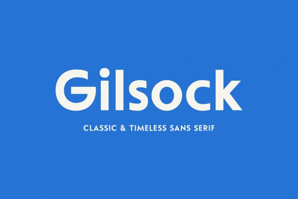 Gilsock: A Font for Business Clarity